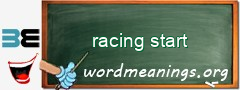 WordMeaning blackboard for racing start